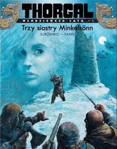 THORGAL - MŁODZIEŃCZE LATA 1. TRZY SIOSTRY ...