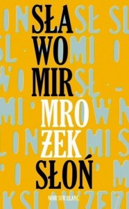 SŁOŃ, SŁAWOMIR MROŻEK