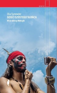 DZIECI SZÓSTEGO SŁOŃCA. W CO WIERZY MEKSYK