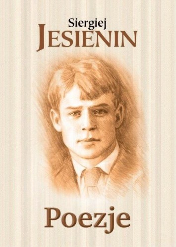 Poezje, Siergiej Jesienin