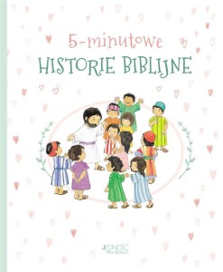 5-MINUTOWE HISTORIE BIBLIJNE