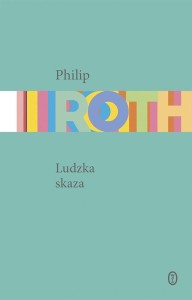 LUDZKA SKAZA, PHILIP ROTH, JOLANTA KOZAK