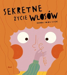 SEKRETNE ŻYCIE WŁOSÓW
