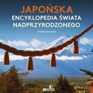 JAPOŃSKA ENCYKLOPEDIA ŚWIATA NADPRZYRODZONEGO