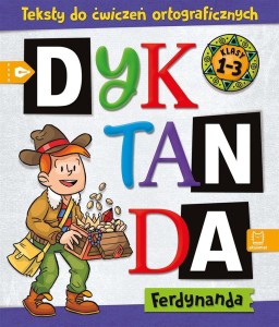 DYKTANDA FERDYNANDA. TEKSTY DO ĆWICZEŃ