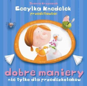 CECYLKA KNEDELEK. DOBRE MANIERY...