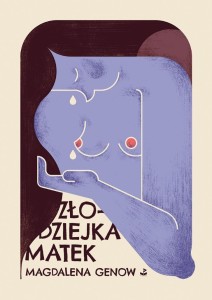 ZŁODZIEJKA MATEK, MAGDALENA GENOW