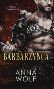 BARBARZYŃCA, ANNA WOLF