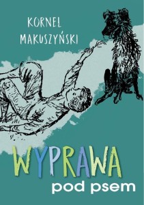 WYPRAWA POD PSEM, KORNEL MAKUSZYŃSKI