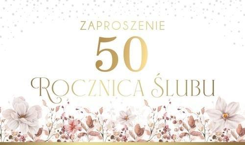Zaproszenie 50 Rocznica Ślubu (10szt)