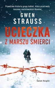 UCIECZKA Z MARSZU ŚMIERCI POCKET, GWEN STRAUSS