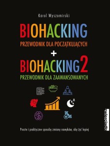 PAKIET: BIOHACKING, KAROL WYSZOMIRSKI