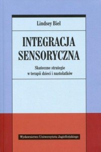 INTEGRACJA SENSORYCZNA. SKUTECZNE STRATEGIE