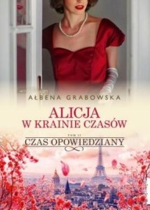 ALICJA W KRAINIE CZASÓW T.2 CZAS OPOWIEDZIANY