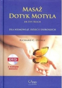 MASAŻ DOTYK MOTYLA DR EVY REICH + DVD