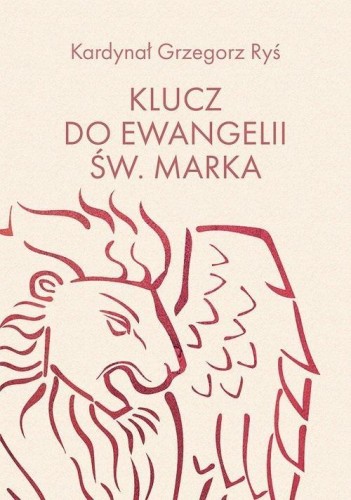 Klucz do Ewangelii św. Marka, Ryś Grzegorz