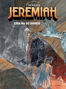 JEREMIAH T.28 EZRA MA SIĘ DOBRZE