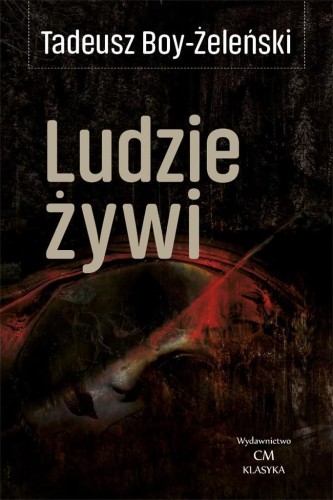 Ludzie żywi, Tadeusz Boy-Żeleński