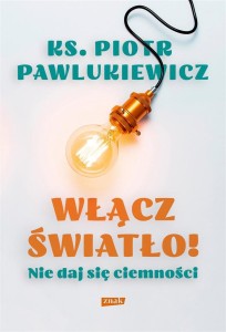 WŁĄCZ ŚWIATŁO! NIE DAJ SIĘ CIEMNOŚCI W.2