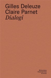 DIALOGI, GILLES DELEUZE, CLAIRE PARNET