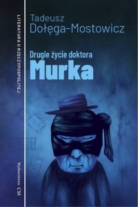 DRUGIE ŻYCIE DOKTORA MURKA