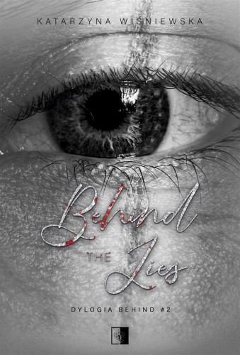 Behind The Lies, Katarzyna Wiśniewska