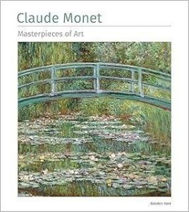 CLAUDE MONET MASTERPIECES OF ART W.ANG TW