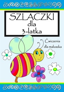 SZLACZKI DLA 3- LATKA, AGNIESZKA WILEŃSKA