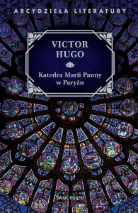 KATEDRA MARII PANNY W PARYŻU, VICTOR HUGO