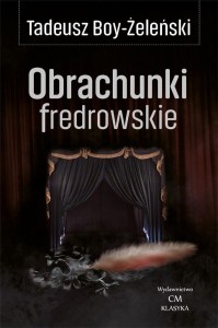 KLASYKA. OBRACHUNKI FREDROWSKIE