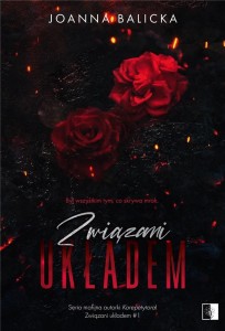 ZWIĄZANI UKŁADEM, JOANNA BALICKA