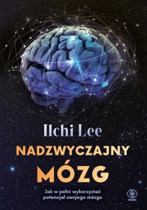 NADZWYCZAJNY MÓZG, ILCHI LEE, TOMASZ NORBERT