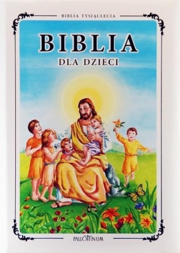 Biblia dla dzieci, praca zbiorowa