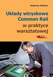 UKŁADY WTRYSKOWE COMMON RAIL W PRAKT. WARSZT. W.3