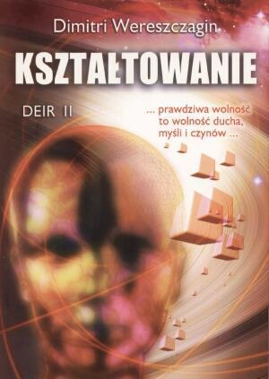 Deir II - Kształtowanie, Dimitri Wereszczagin