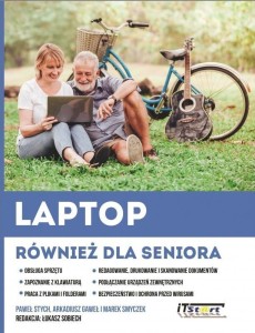 LAPTOP RÓWNIEŻ DLA SENIORA, PRACA ZBIOROWA