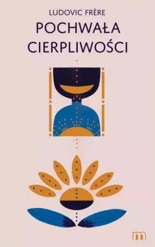 Pochwała cierpliwości, Ludovic Frere