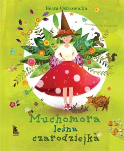 MUCHOMORA LEŚNA CZARODZIEJKA