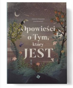 OPOWIEŚCI O TYM, KTÓRY JEST