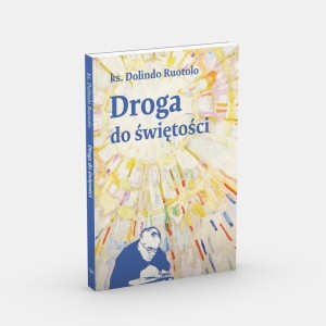 DROGA DO ŚWIĘTOŚCI, DOLINDO RUOTOLO