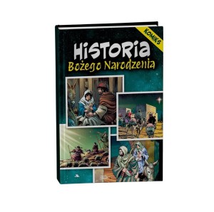 HISTORIA BOŻEGO NARODZENIA. KOMIKS BIBLIJNY