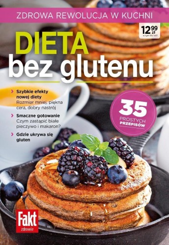 Dieta bez glutenu. Zdrowa rewolucja w kuchni