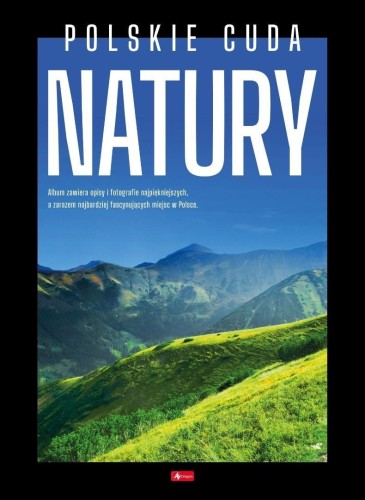 Polskie cuda natury, praca zbiorowa
