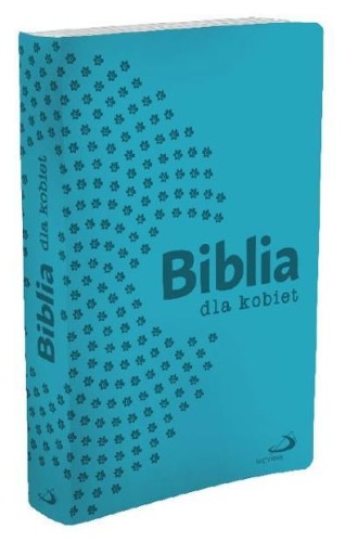 Biblia dla kobiet turkusowa, praca zbiorowa