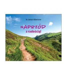 PEREŁKA 318 - NAPRZÓD Z RADOŚCIĄ, PRACA ZBIOROWA