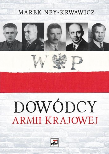 Dowódcy Armii Krajowej, Marek Ney-Krwawicz