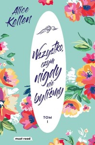 WSZYSTKO, CZYM NIGDY NIE BYLIŚMY