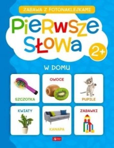 PIERWSZE SŁOWA. W DOMU, PRACA ZBIOROWA