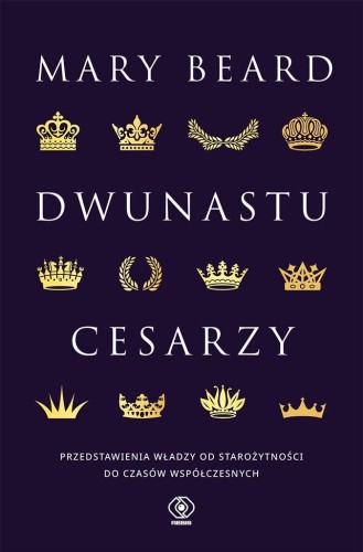 Dwunastu cesarzy, Mary Beard, Norbert Radomski