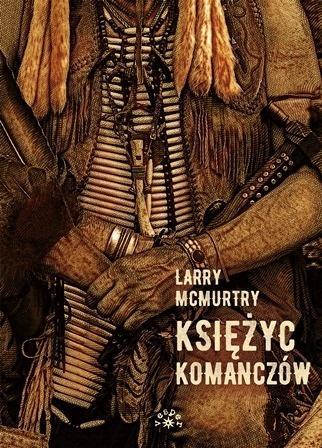 Księżyc Komanczów, Larry Mcmurtry